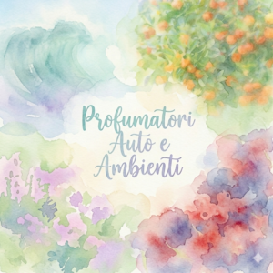 Profumatori Auto e Ambienti
